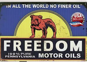 Tin Sign • Petroliana • Freedom Pure Pennsylvania Motor Oils •No Finer Worldwide